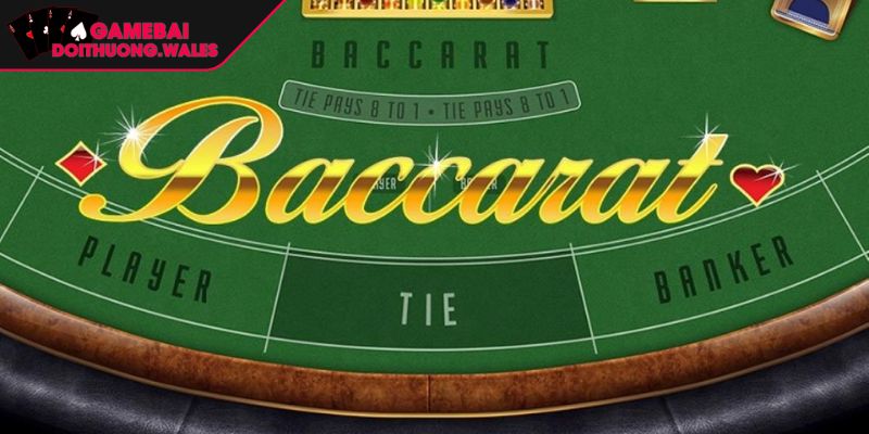 Khái quát thông tin về các thế bài Baccarat
