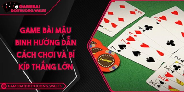 game bài Mậu Binh